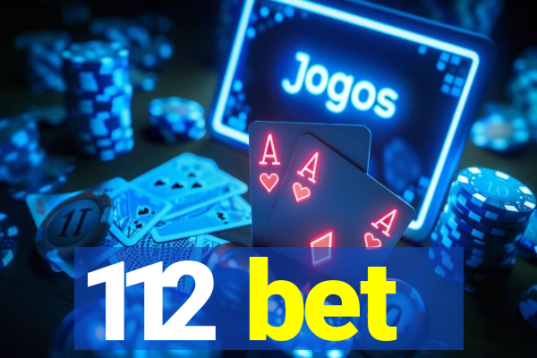 112 bet